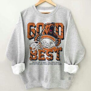 Good Better Best Chicago Football Style Sweatshirt – Classic Sports Fan Crewneck
